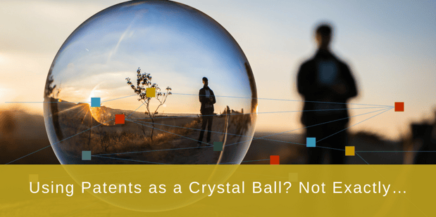 patents as crystal ball