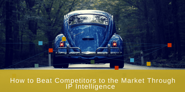 beat competitors with ip intelligence